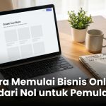 Cara Memulai Bisnis Online dari Nol untuk Pemula