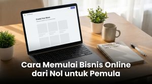 Cara-Memulai-Bisnis-Online-dari-Nol-untuk-Pemula
