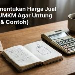 Cara Menentukan Harga Jual Produk UMKM Agar Untung (Rumus & Contoh)
